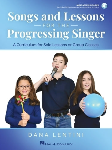 Songs and Lessons for the Progressing Singer