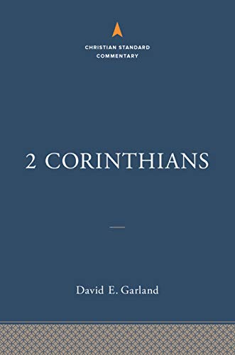 2 Corinthians: The Christian Standard Commentary