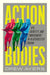Action Bodies