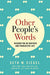 Other Peoples Words