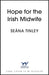 Hope for the Irish Midwife