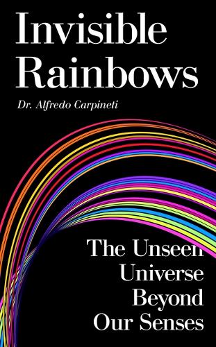 Invisible Rainbows