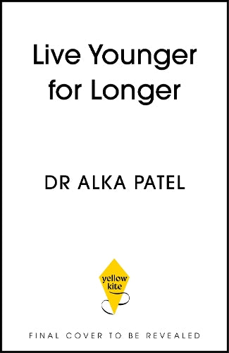 Live Younger for Longer