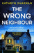 The Wrong Neighbour