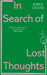 In Search of Lost Thoughts