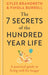 The 7 Secrets of the Hundred-Year Life