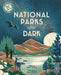 National Parks After Dark