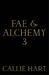 Fae & Alchemy 3