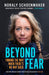 Beyond Fear
