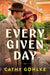 Every Given Day