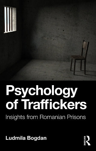Psychology of Traffickers