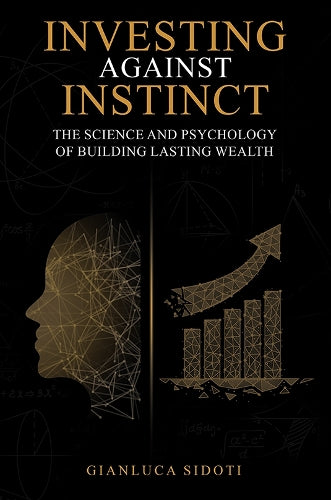 Investing Against Instinct