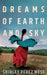 Dreams of Earth and Sky