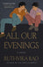 All Our Evenings