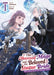 The Obsessed Mage and His Beloved Statue Bride: She Cannot Resist His Seductive Voice (Manga) Vol. 1