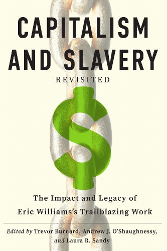"Capitalism and Slavery" Revisited