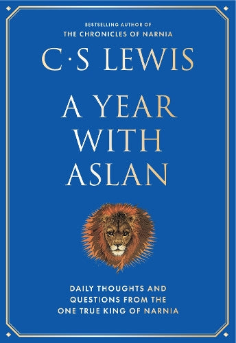 A Year With Aslan