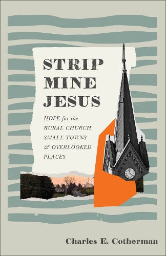Strip Mine Jesus