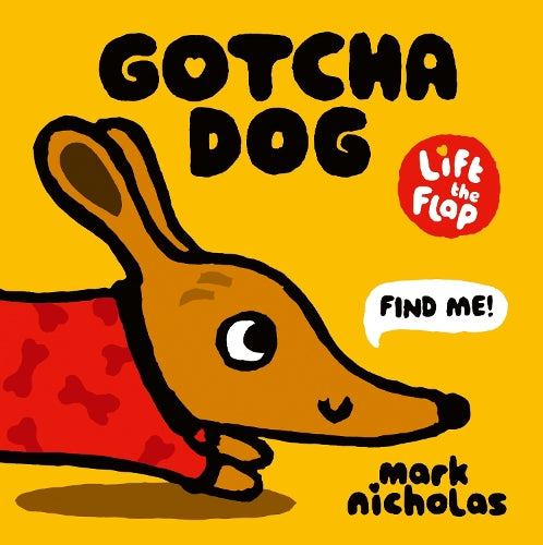 Gotcha Dog