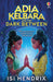 Adia Kelbara and the Dark Between