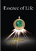 The Essence of Life