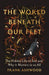 The World Beneath Our Feet