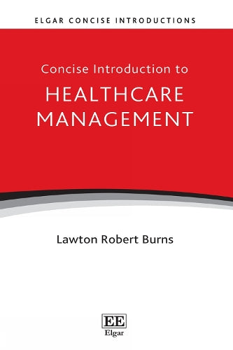 Concise Introduction to Healthcare Management