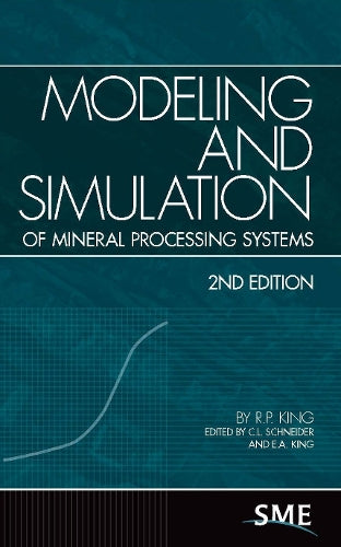 Modeling and Simulation of Mineral Processing Systems