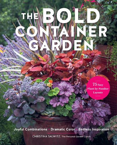 The Bold Container Garden