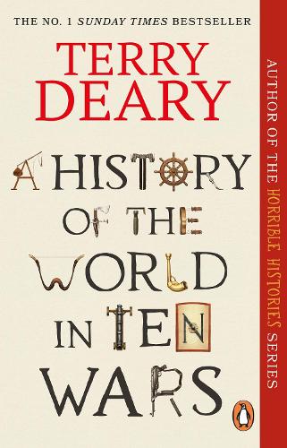 A History of The World in Ten Wars