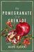The Pomegranate is a Grenade