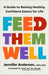 Feed Them Well