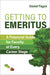 Getting to Emeritus