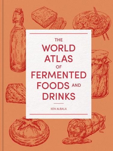 The World Atlas of Fermented Foods and Drinks
