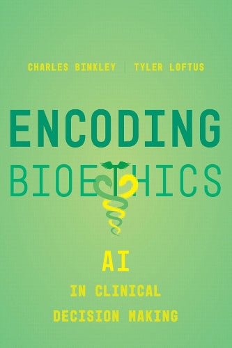 Encoding Bioethics