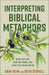 Interpreting Biblical Metaphors
