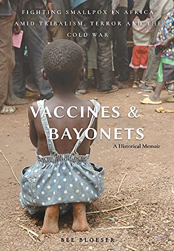 Vaccines & Bayonets