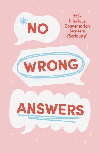 No Wrong Answers