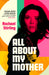 All About My Mother