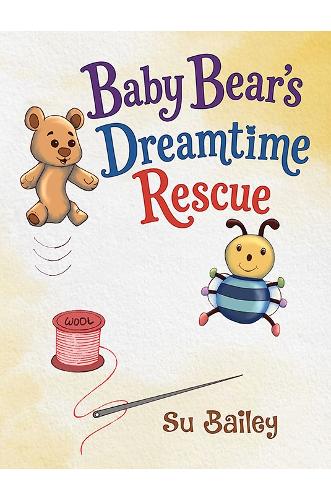 Baby Bear's Dreamtime Rescue