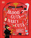 Blood, Guts, and Nasty Cuts
