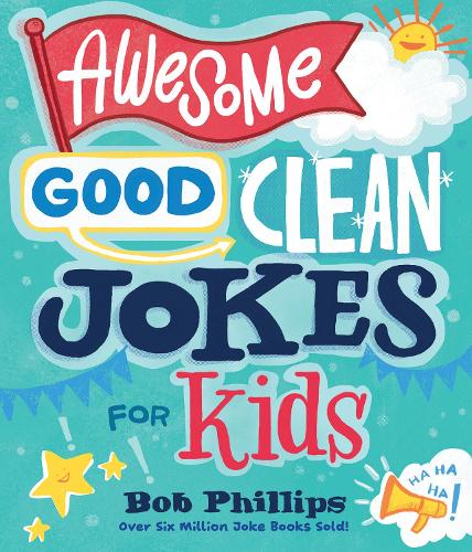 Awesome Good Clean Jokes for Kids