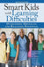 Smart Kids With Learning Difficulties