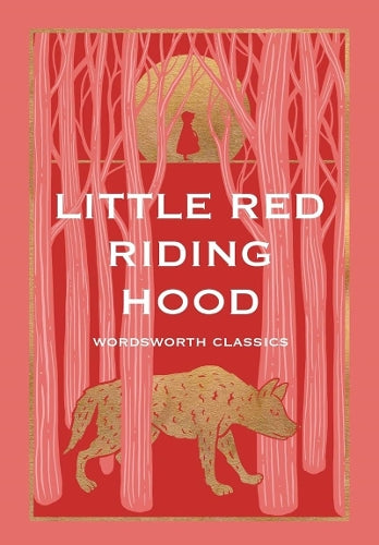 Little Red Riding Hood: with Tom Thumb