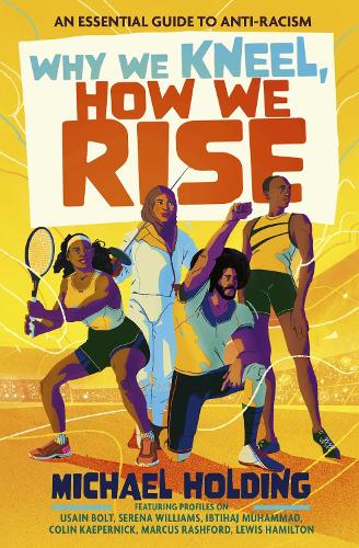 Why We Kneel, How We Rise: Children's Edition