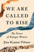 We Are Called to Rise