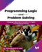 Programming Logic and Problem Solving
