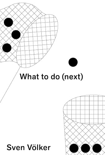 What to do (next)