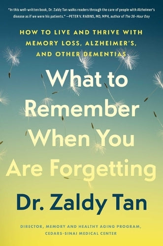 What to Remember When You Are Forgetting