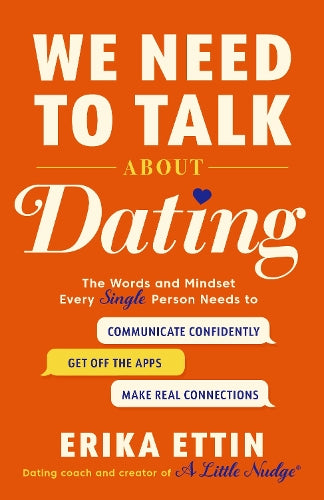 We Need to Talk About Dating